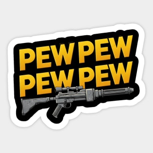 Blaster Pew Pew Pew Sticker